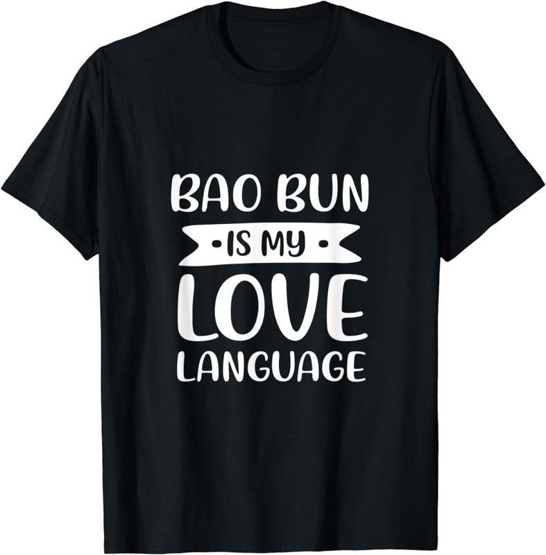 [100% Cotton]Bao Bun is My Love Language Pork Bun Comfort Food Dim Sum T-Shirt Hoodie, Sweatshirt | HypeCrazeTee.com