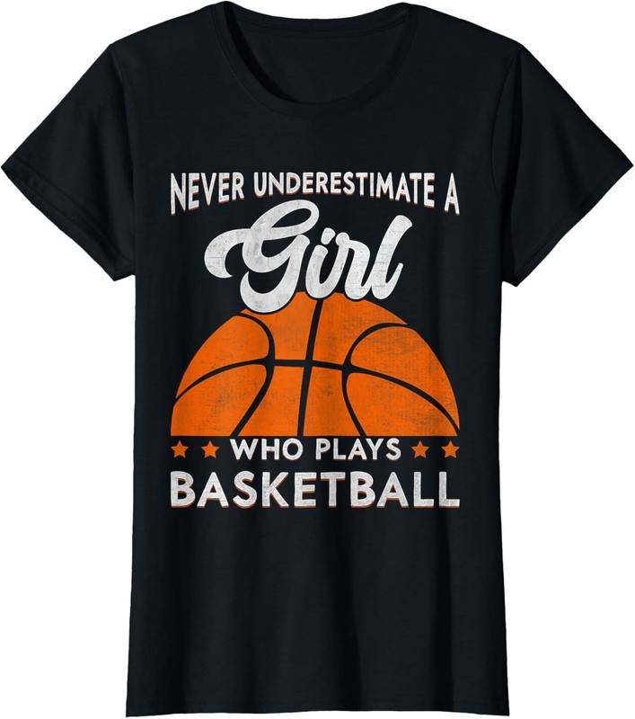 100% Cotton Basketball Never Underestimate A Girl Who Plays Basketball T-Shirt Hoodie, Sweatshirt | HypeCrazeTee.com