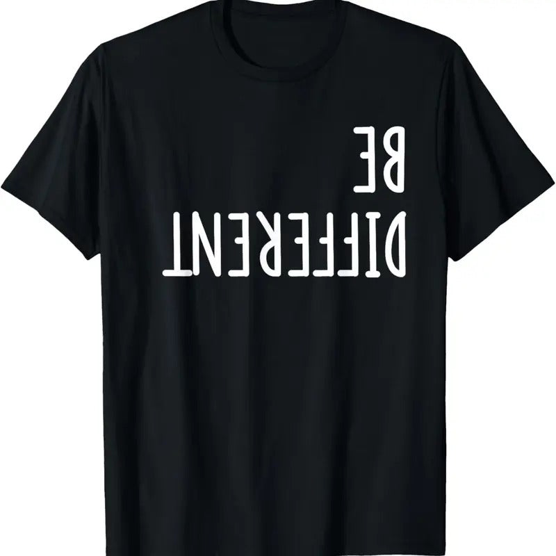 100% Cotton Be Different Upside Down Funny shirt - men women  T-Shirt Hoodie, Sweatshirt | HypeCrazeTee.com