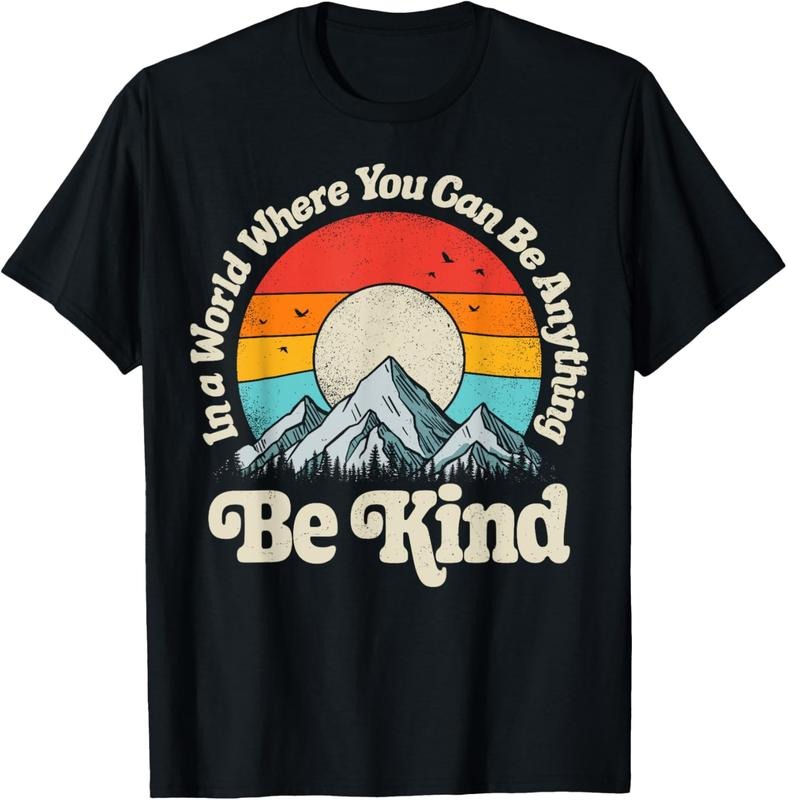 100% Cotton Be Kind In A World Where You Can Be Anything Kindness Retro T-Shirt Hoodie, Sweatshirt | HypeCrazeTee.com