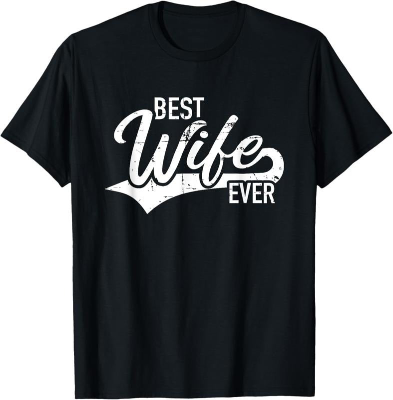100% Cotton Best wife ever T-Shirt Hoodie, Sweatshirt | HypeCrazeTee.com