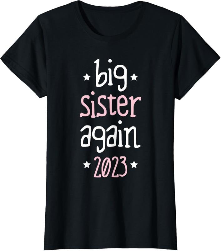 100% Cotton Big Sister Again 2023 T-Shirt Hoodie, Sweatshirt | HypeCrazeTee.com