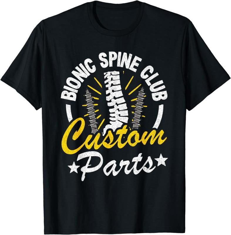 [100% Cotton]Bionic Spine Club Customs Parts Funny Back Surgery Recovery T-Shirt Hoodie, Sweatshirt | HypeCrazeTee.com
