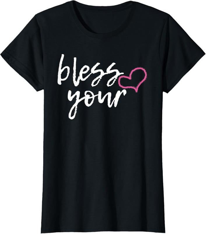 100% Cotton Bless Your Heart Funny Southern Christian Humor T-Shirt T-Shirt Hoodie, Sweatshirt | HypeCrazeTee.com