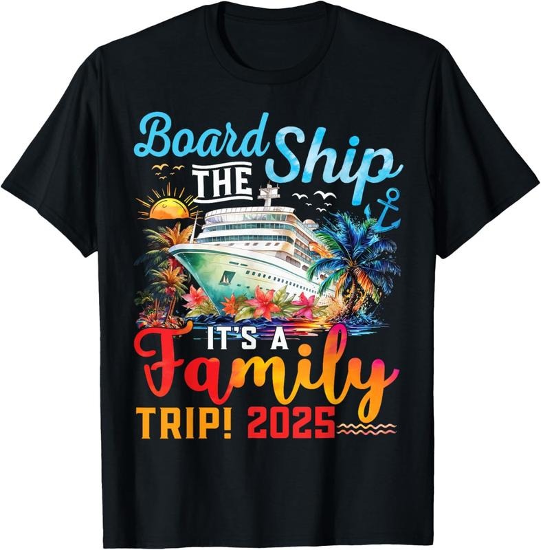100% Cotton Board Ship 'S Family Trip 2025 Group Matching Cruise T-Shirts, Hoodie, Sweatshirt