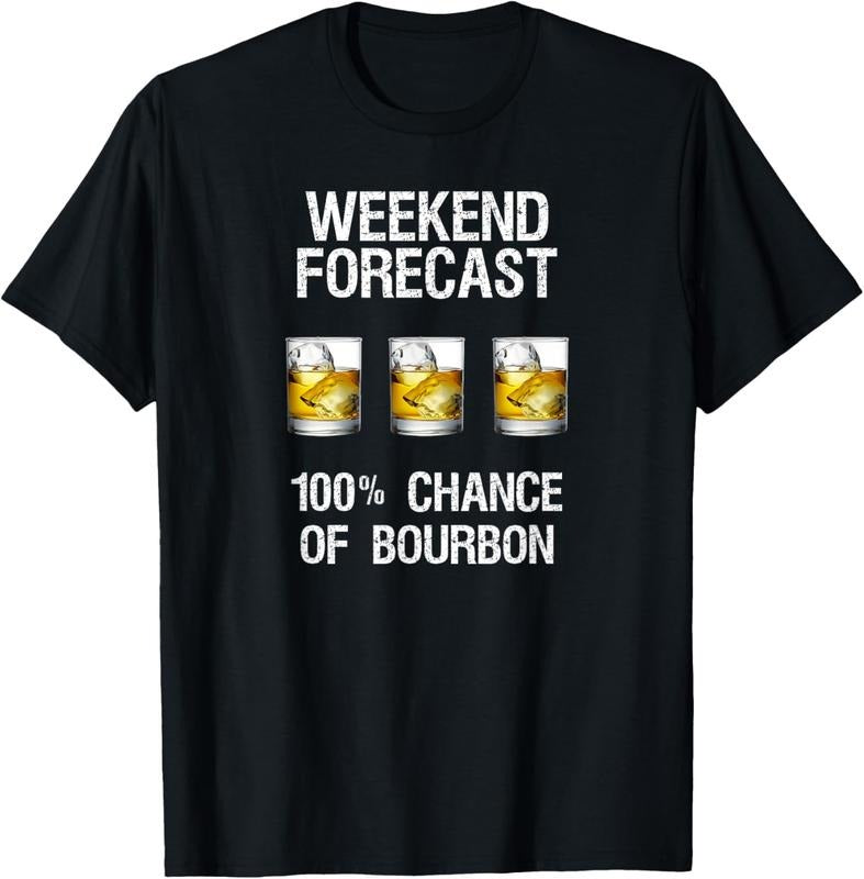 100% Cotton Bourbon T-Shirt Gift - Funny Bourbon Forecast T-Shirt Hoodie, Sweatshirt | HypeCrazeTee.com