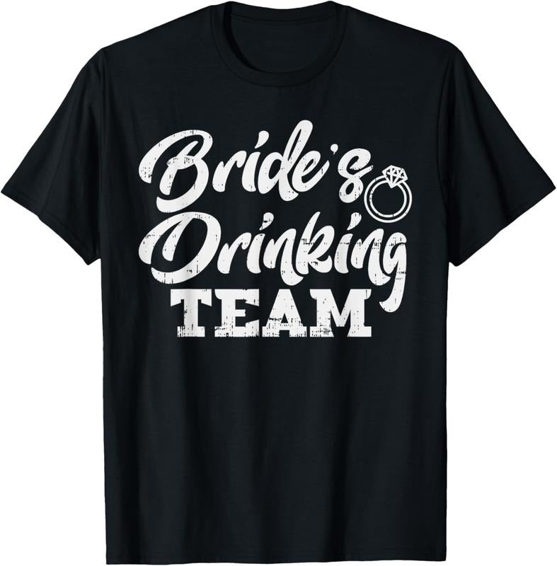100% Cotton Brides Drinking Team Funny Bachelorette Party Women Gift T-Shirt Hoodie, Sweatshirt | HypeCrazeTee.com