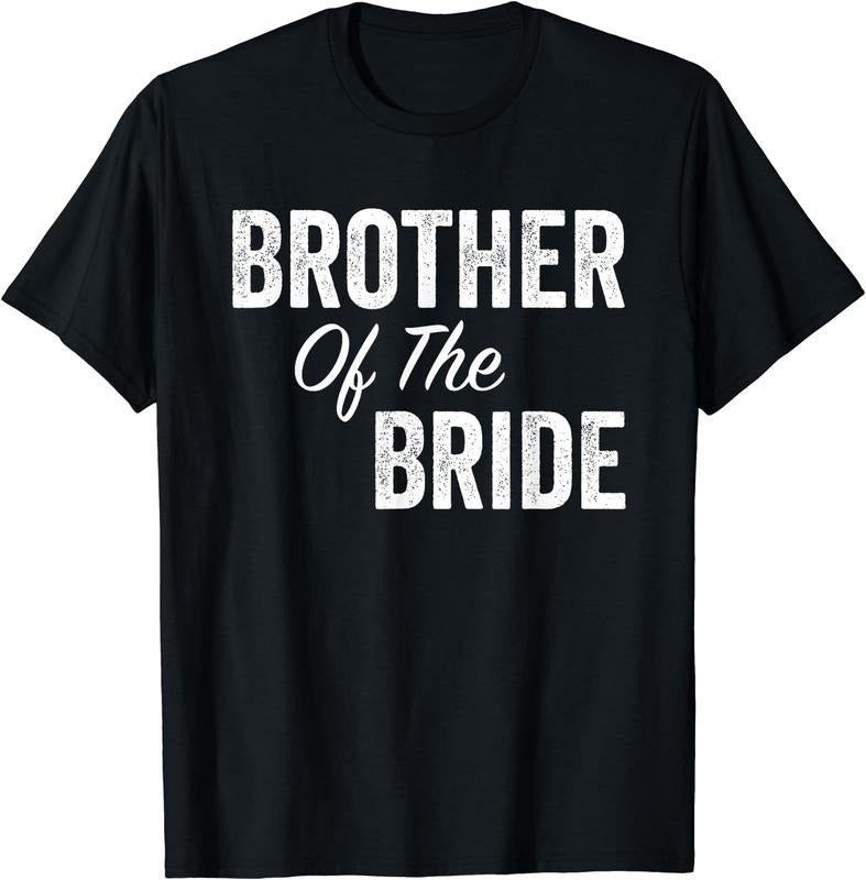 [100% Cotton]Brother Of The Bride T-Shirt Hoodie, Sweatshirt | HypeCrazeTee.com