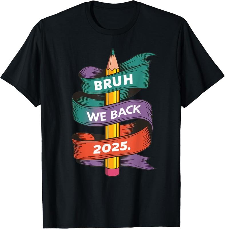 100% Cotton Bruh We Back Teacher Happy First Day Back To School 2025 T-Shirt Hoodie, Sweatshirt | HypeCrazeTee.com