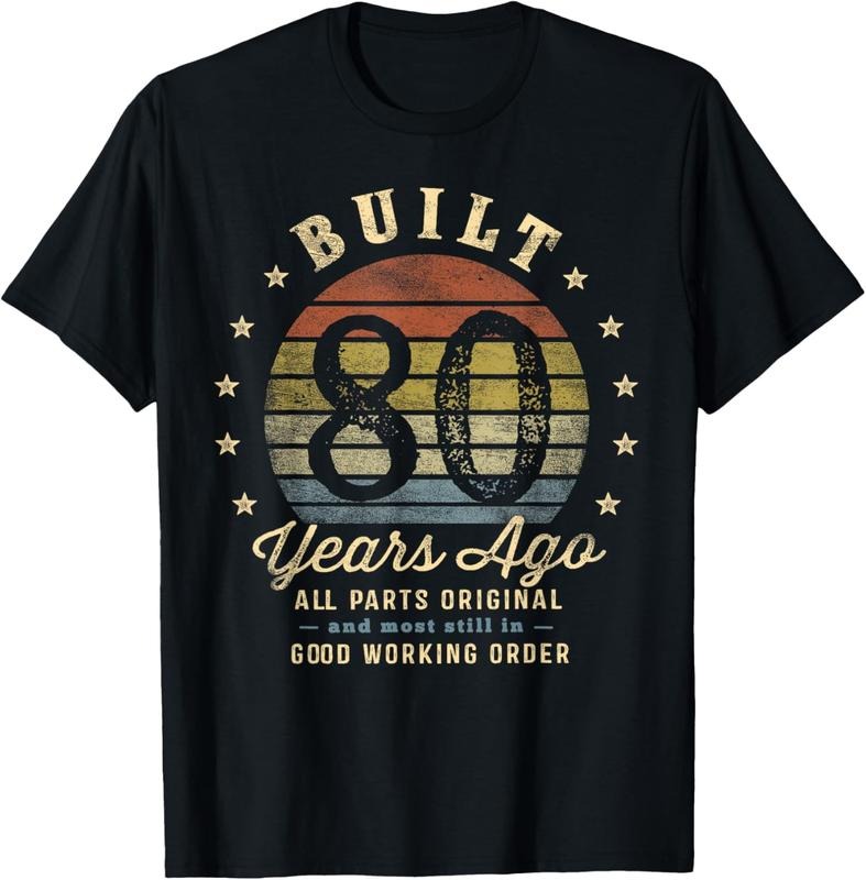 100% Cotton Built 80 Years Ago - All Parts Original Gifts 80th Birthday T-Shirt Hoodie, Sweatshirt | HypeCrazeTee.com