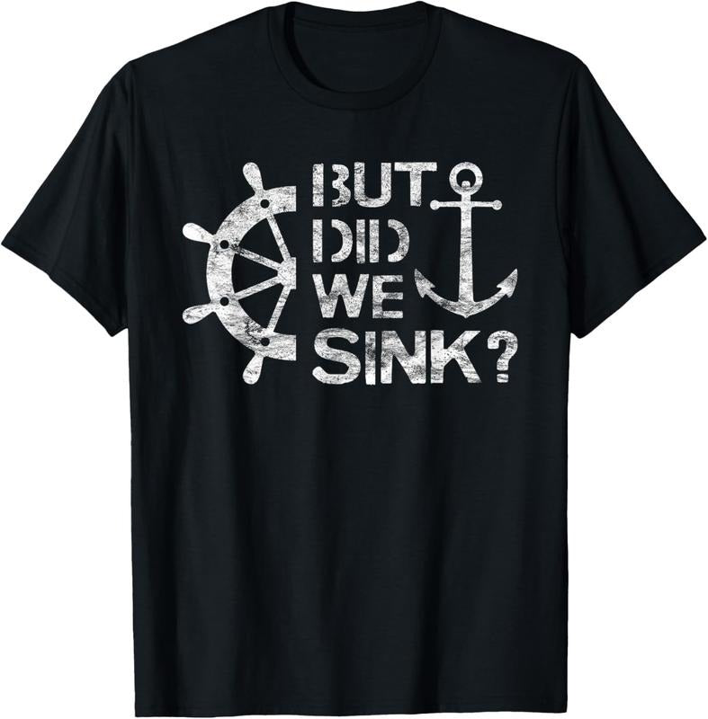 100% Cotton But Did We Sink - Sailboat Sail Boating Captain Sailing T-Shirt Hoodie, Sweatshirt | HypeCrazeTee.com