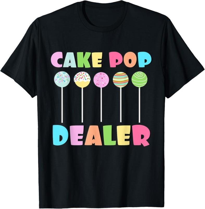 100% Cotton Cake Pops Maker Sweets Funny Baker as Cake Pop Dealer T-Shirt Hoodie, Sweatshirt | HypeCrazeTee.com