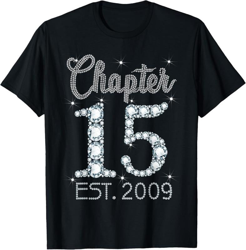 100% Cotton Chapter 15 EST 2009 Happy 15th Birthday Gift For Girls T-Shirt Hoodie, Sweatshirt | HypeCrazeTee.com