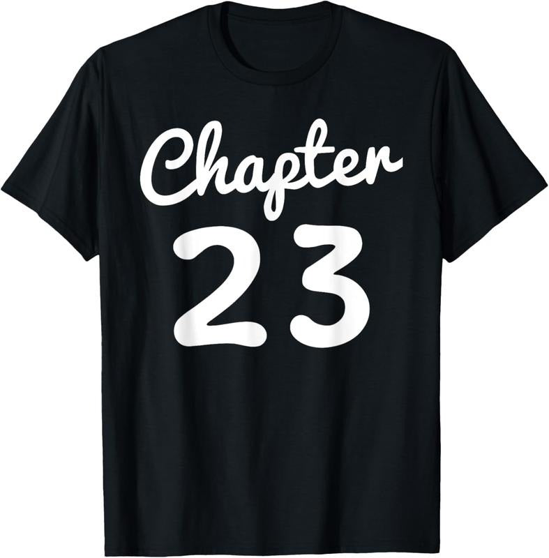 100% Cotton Chapter 23 Women Funny 23rd Birthday Gift 23 Years Old Bday T-Shirt Hoodie, Sweatshirt | HypeCrazeTee.com