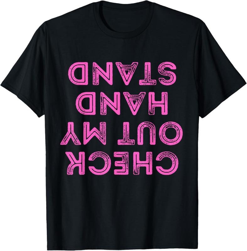 100% Cotton Check Out My Handstand Funny Gymnastics Gift Boys Girls T-Shirt Hoodie, Sweatshirt | HypeCrazeTee.com