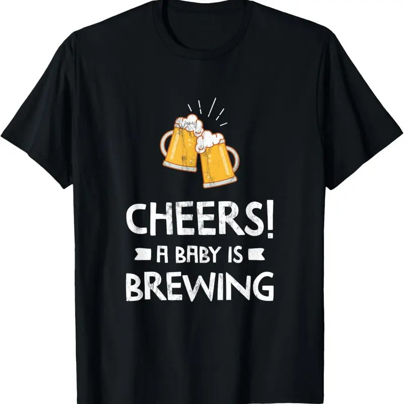 100% Cotton Cheers A  Is Brewing Funny Expectant Dad Beer T-shirt Hoodie, Sweatshirt | HypeCrazeTee.com
