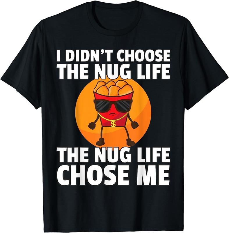 [100% Cotton]Chicken Nugget Shirt Nug Life Tenders Gangster Lovers Tee T-Shirt Hoodie, Sweatshirt | HypeCrazeTee.com