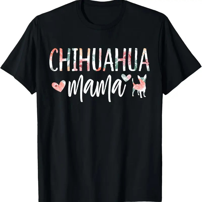 100% Cotton Chihuahua Mama Dog Lover for Mom Cute for Women Owner Puppy T-Shirt Hoodie, Sweatshirt | HypeCrazeTee.com