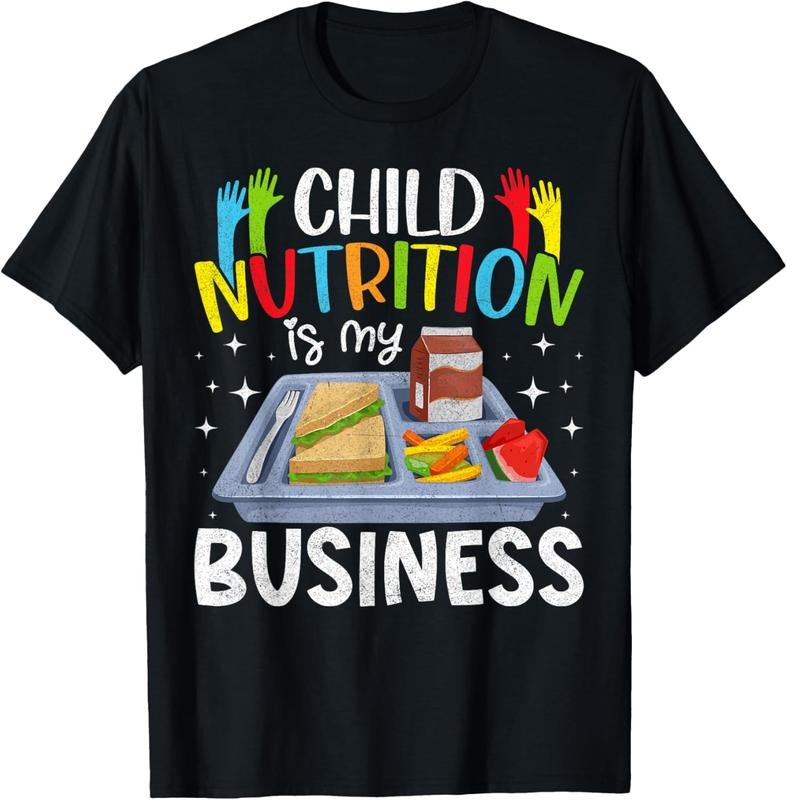 100% Cotton Child Nutrition Is My Business Lunch Ladies Cafeteria Crew T-Shirt Hoodie, Sweatshirt | HypeCrazeTee.com