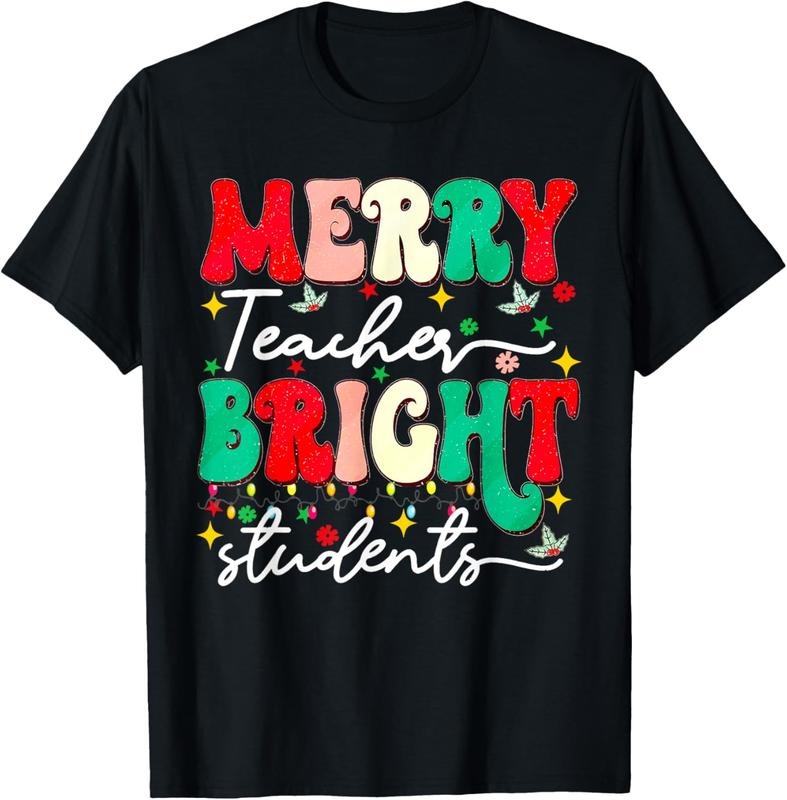 100% Cotton Christmas Merry Teacher Bright Students Funny Teaching Gifts T-Shirt Hoodie, Sweatshirt | HypeCrazeTee.com