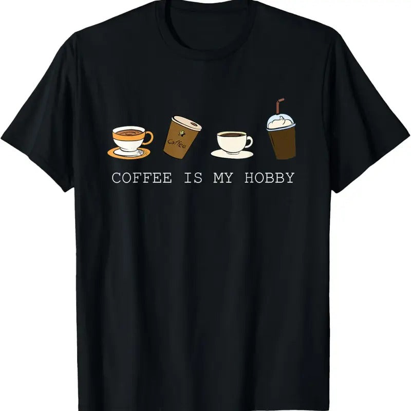 100% Cotton Coffee is my Hobby funny Coffee Cups lovers hobbies tee T-Shirt Hoodie, Sweatshirt | HypeCrazeTee.com