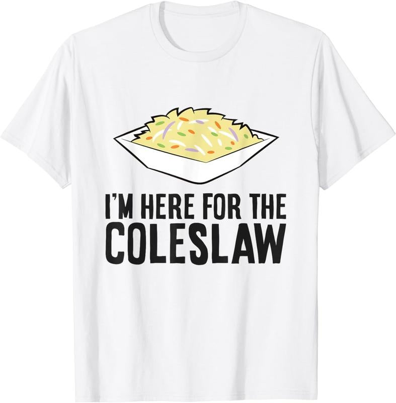 [100% Cotton]Coleslaw Cabbage Lover I'm Here For The Coleslaw T-Shirt Hoodie, Sweatshirt | HypeCrazeTee.com