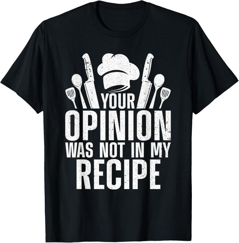 100% Cotton Cook's Culinary Delights Your Opinion Was Not in My Recipe T-Shirt Hoodie, Sweatshirt | HypeCrazeTee.com