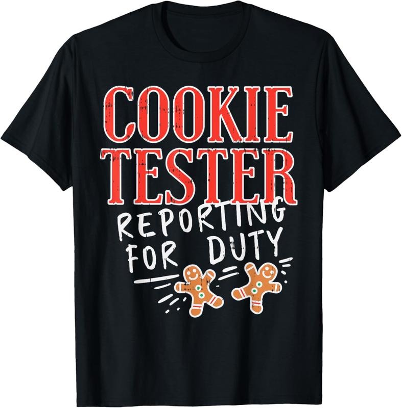 100% Cotton Cookie Tester Reporting Duty Funny Christmas Xmas Gift T-Shirt Hoodie, Sweatshirt | HypeCrazeTee.com