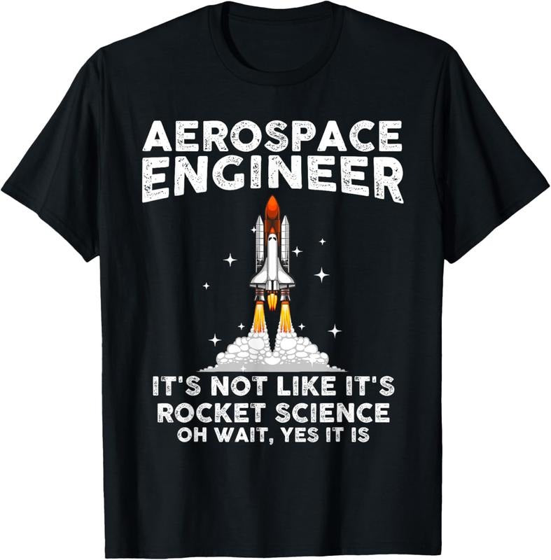 100% Cotton Cool Aerospace Engineer For Men Women Rocket Scientist Space T-Shirt Hoodie, Sweatshirt | HypeCrazeTee.com