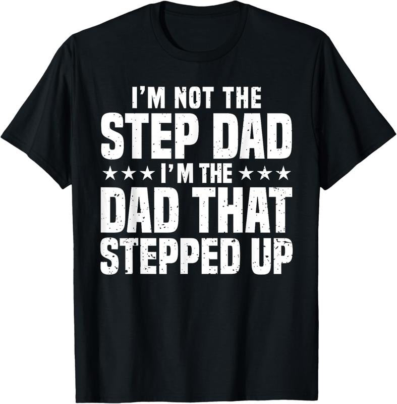 100% Cotton Cool Step Up Dad For Men Father World's Best Stepdad Ever T-Shirt Hoodie, Sweatshirt | HypeCrazeTee.com