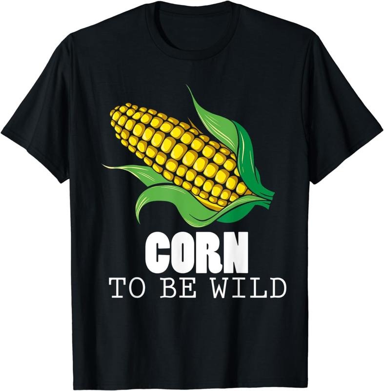 [100% Cotton]Corn To Be Wild Shirt Funny Sweet Corns Humor T-Shirt Hoodie, Sweatshirt | HypeCrazeTee.com
