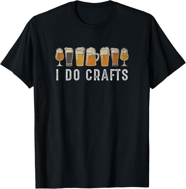 100% Cotton Craft Beer Vintage I Do Crafts Home Brew Art T-Shirt Hoodie, Sweatshirt | HypeCrazeTee.com