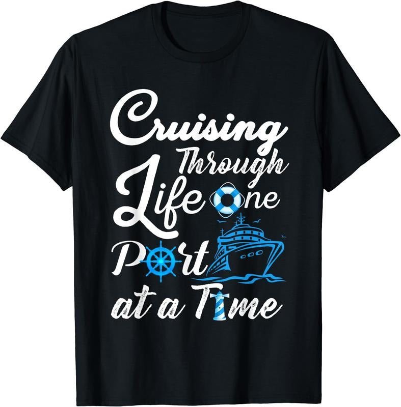 [100% Cotton]Cruising Through Life One Port at a Time Men Women and Youth T-Shirt Hoodie, Sweatshirt | HypeCrazeTee.com