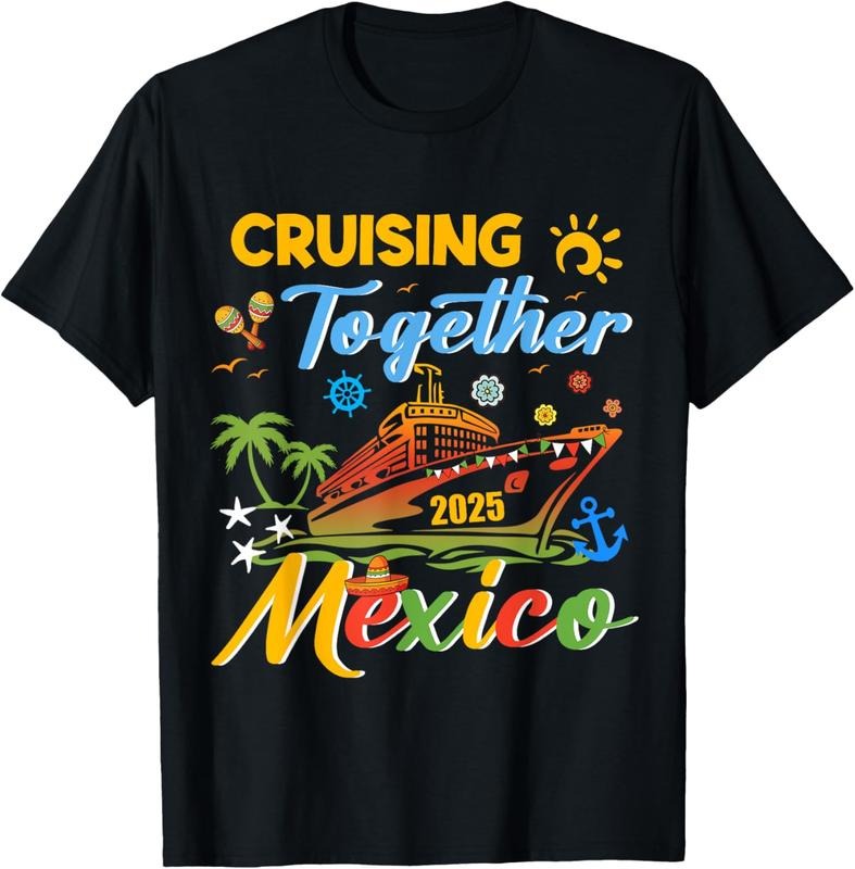 100% Cotton Cruising Together Cruise Trip Mexico 2025 Gift For Family T-Shirt Hoodie, Sweatshirt | HypeCrazeTee.com