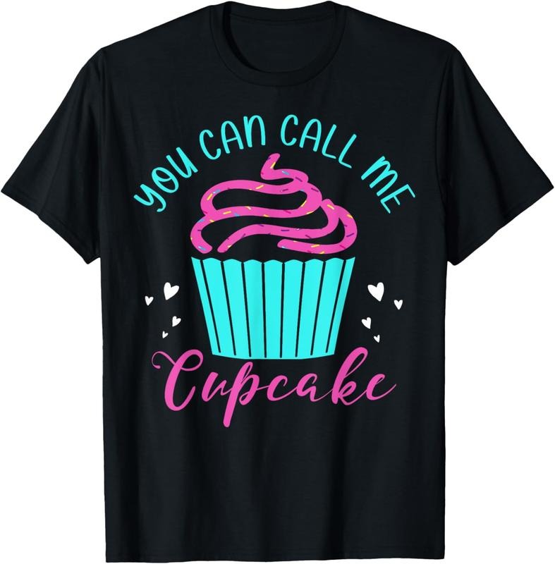 100% Cotton Cupcake Bakers Cupcake Pastry Chefs You Can Call Me Cupcake T-Shirt Hoodie, Sweatshirt | HypeCrazeTee.com
