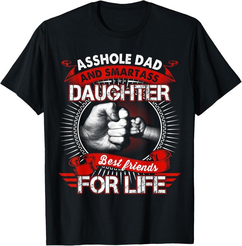 100% Cotton Dad And Smartass Daughter Best Friend For Life T-Shirt Hoodie, Sweatshirt | HypeCrazeTee.com