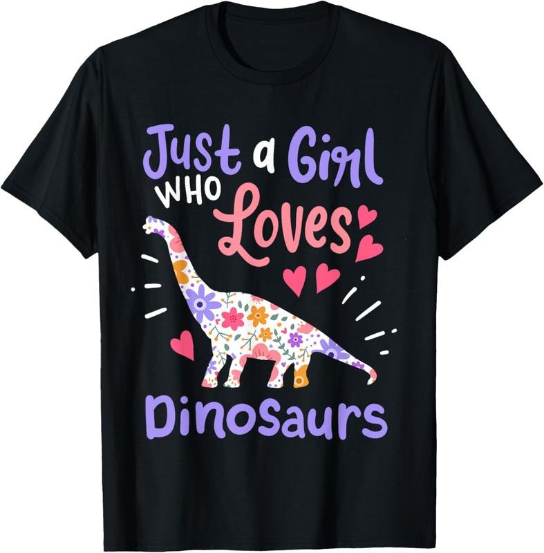 100% Cotton Dinosaur Dino Just a Girl Who Loves Dinosaurs T-Shirt Hoodie, Sweatshirt | HypeCrazeTee.com