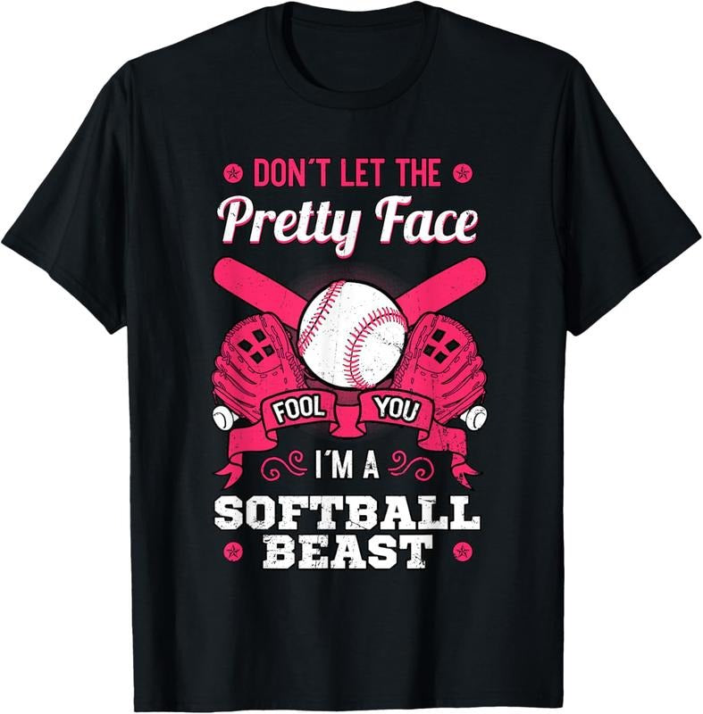 100% Cotton Don't Let The Pretty Face Fool You Softball Beauty Girl T-Shirt Hoodie, Sweatshirt | HypeCrazeTee.com