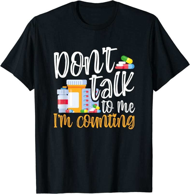 [100% Cotton]Don't Talk to Me I'm Counting Funny Pharmacy Tech T-Shirt Hoodie, Sweatshirt | HypeCrazeTee.com