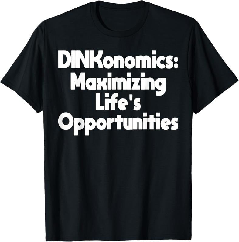 100% Cotton Dual Income No  Dinkonomics Funny Retire Early T-Shirt Hoodie, Sweatshirt | HypeCrazeTee.com