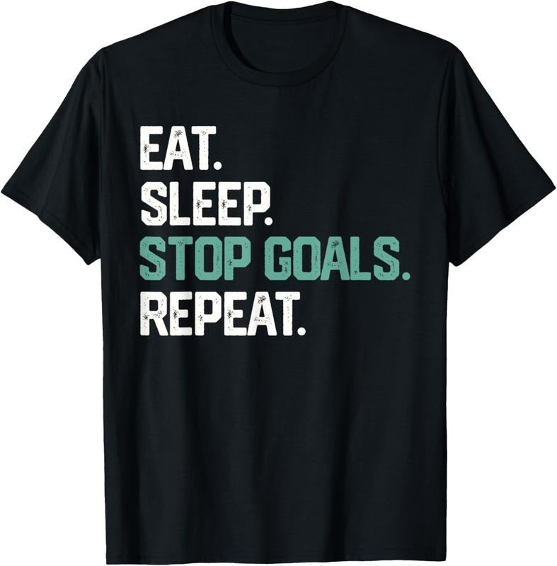 100% Cotton EAT SLEEP STOP GOALS REPEAT Goalie Soccer Hockey  T-Shirt Hoodie, Sweatshirt | HypeCrazeTee.com