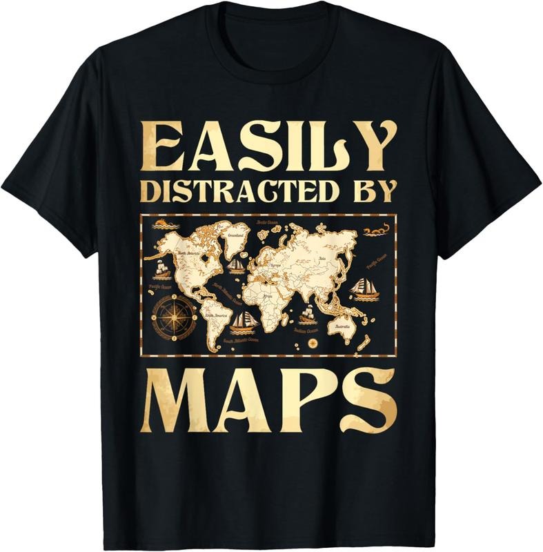 100% Cotton Easily Distracted By Maps - Cartography Geographer Map Lover T-Shirt Hoodie, Sweatshirt | HypeCrazeTee.com