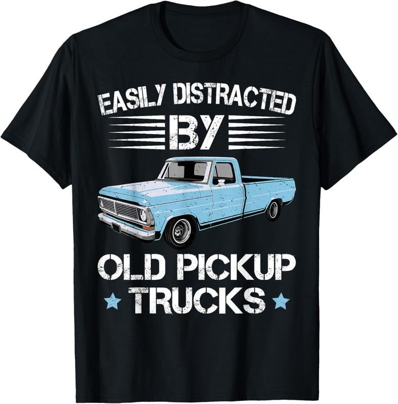 100% Cotton Easily Distracted By Old Pickup Trucks Funny Trucker T-Shirt Hoodie, Sweatshirt | HypeCrazeTee.com