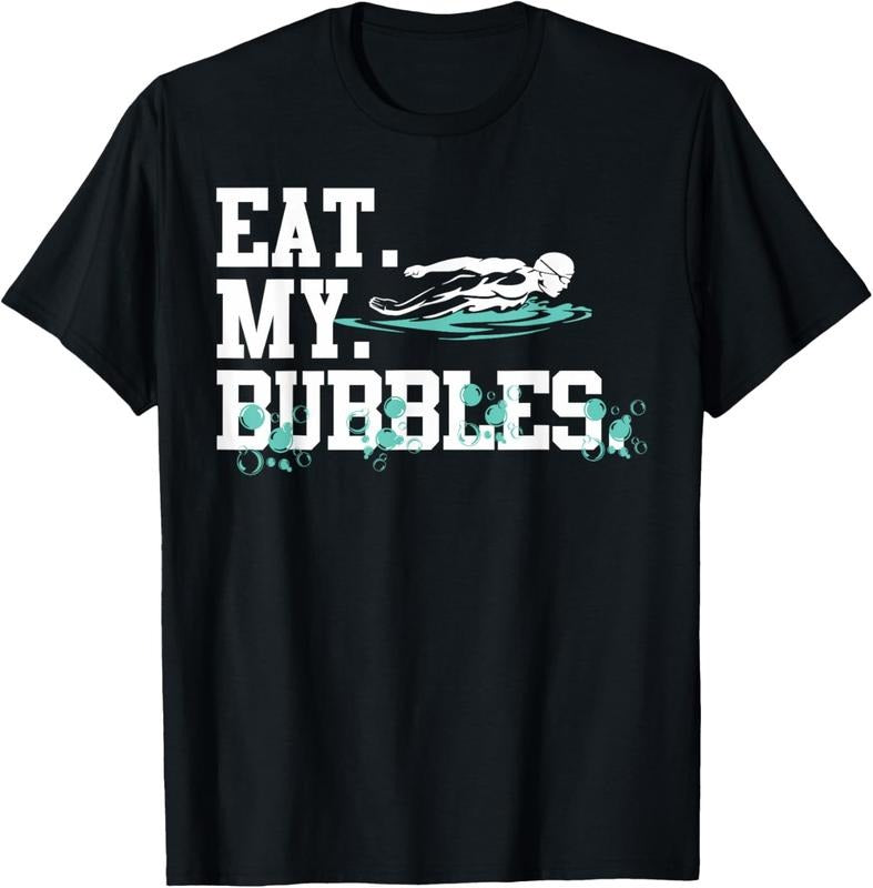 100% Cotton Eat My Bubbles funny swimming gift for swimmer swim team T-Shirt Hoodie, Sweatshirt | HypeCrazeTee.com