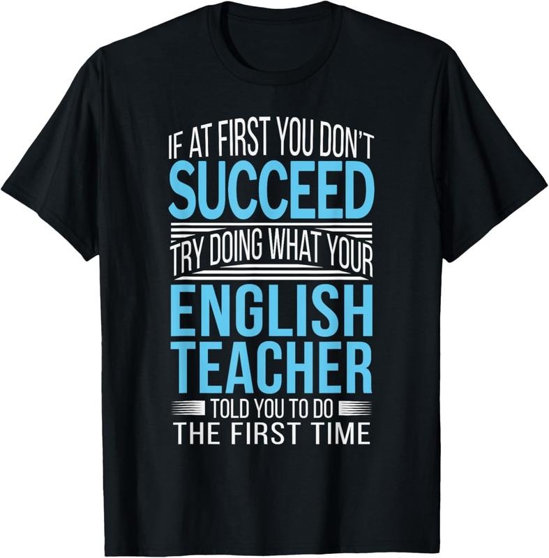 100% Cotton English Teacher If at first you don't succeed Funny T-Shirt Hoodie, Sweatshirt | HypeCrazeTee.com