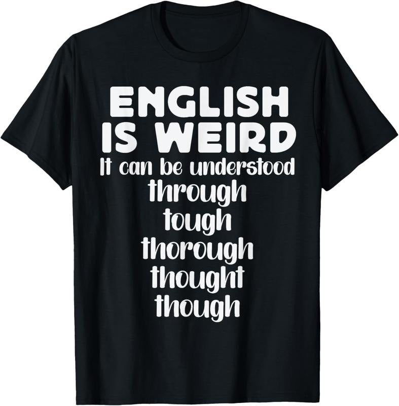 100% Cotton English is Weird Funny English Teacher Gifts Grammar Teacher T-Shirt Hoodie, Sweatshirt | HypeCrazeTee.com