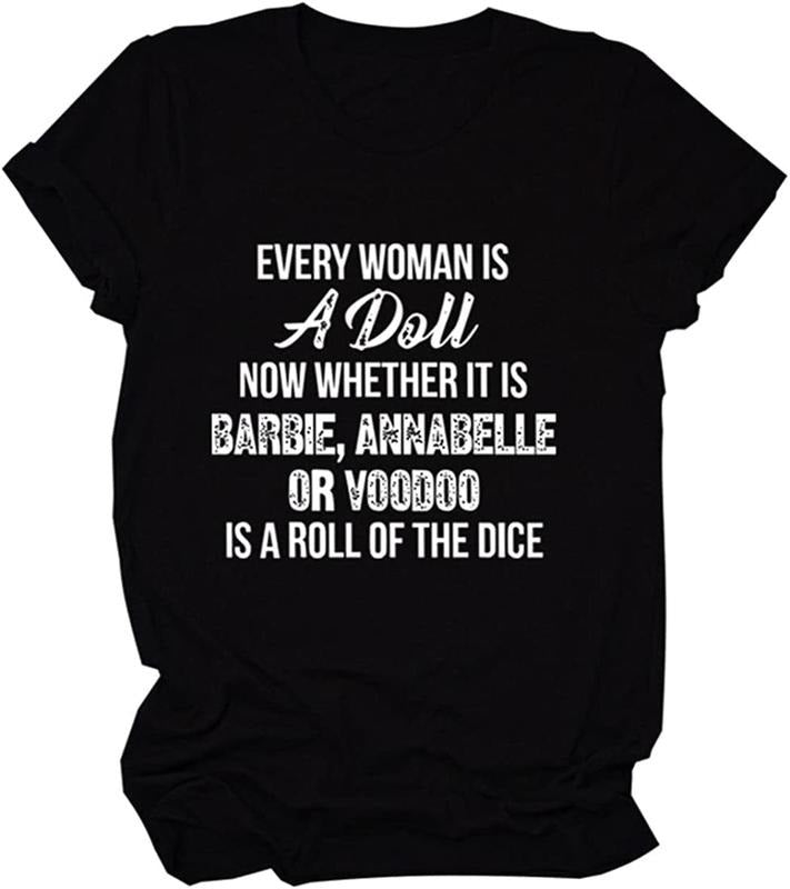 [100% Cotton]Every Woman is A Doll Funny Saying Shirts Casual Srcastic Shorts Sleeve T Shirt Hoodie, Sweatshirt