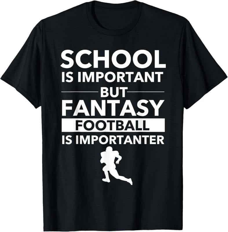 100% Cotton Fantasy Football is Importanter Funny Football Gift T-Shirt Hoodie, Sweatshirt | HypeCrazeTee.com