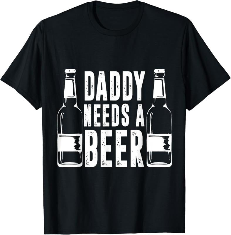 100% Cotton Fathers Day Funny Daddy Needs a Beer T-Shirt Hoodie, Sweatshirt | HypeCrazeTee.com
