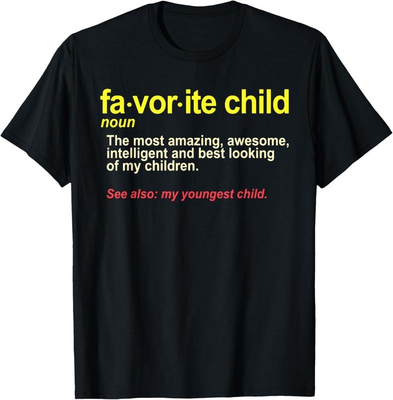 100% Cotton Favorite  Definition Mom And Dad Youngest  T-Shirt Hoodie, Sweatshirt | HypeCrazeTee.com